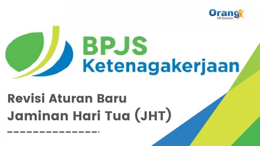 Aturan Jaminan Hari Tua (JHT) Direvisi, Bisa Cair Sebelum Usia 56 Tahun