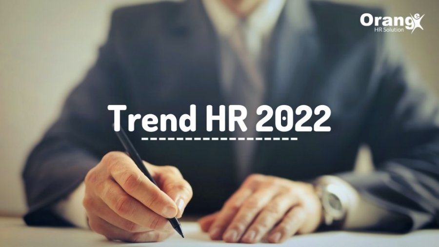 Tren Human Resources (HR) Tahun 2022