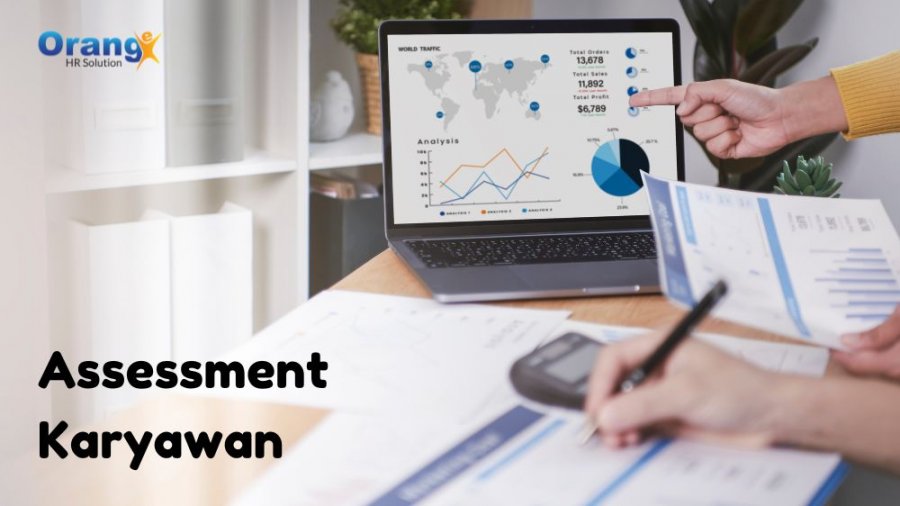 HR Wajib Ketahui Manfaat Assessment Karyawan