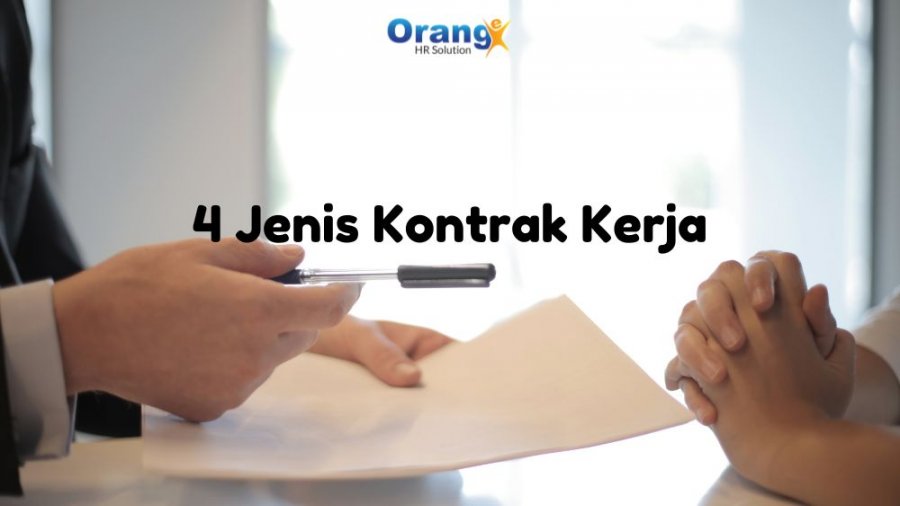 4 Jenis Kontrak Kerja Karyawan di Indonesia