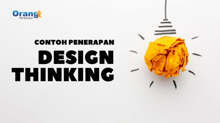 Contoh Cara Penerapan Design Thinking
