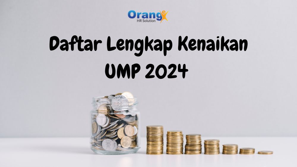 UMP 2024: Daftar Lengkap Kenaikan UMP di Provinsi Indonesia
