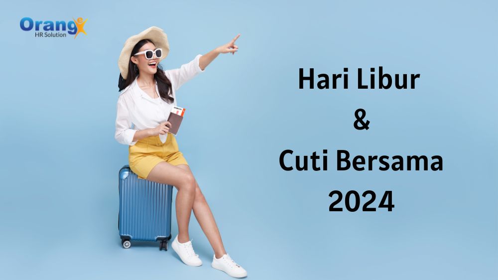 Daftar Hari Libur Nasional dan Cuti Bersama 2024